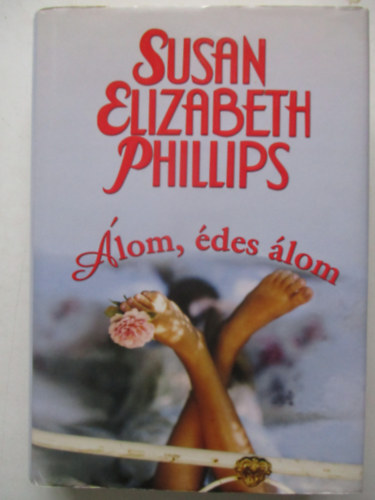 Susan Elizabeth Phillips - lom, des lom