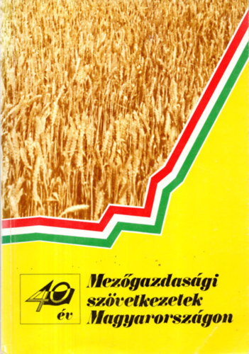 Gulys Pl  (Szerk) - Mezgazdasgi szvetkezetek Magyarorszgon