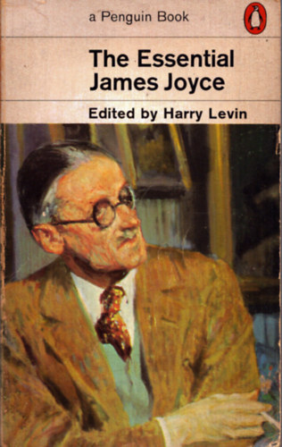 Harry Levin (editor) - The essential James Joyce