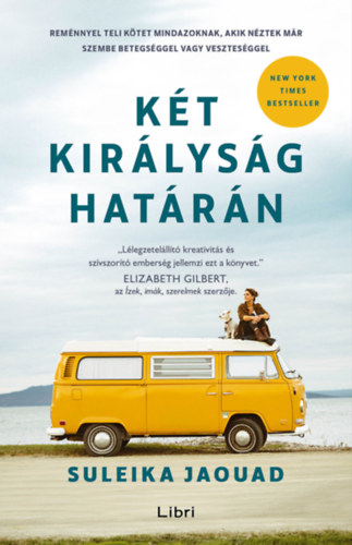 Suleika Jaouad - K�t kir�lys�g hat�r�n