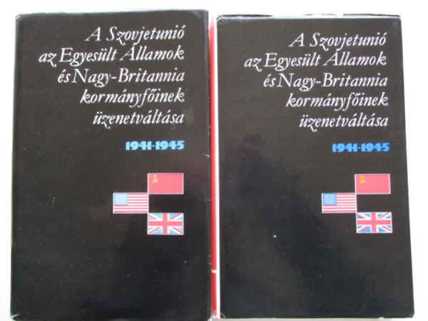 A Szovjetuni, az Egyeslt llamok s Nagy-Britannia kormnyfinek zenetvltsa 1941-1945 I-II.
