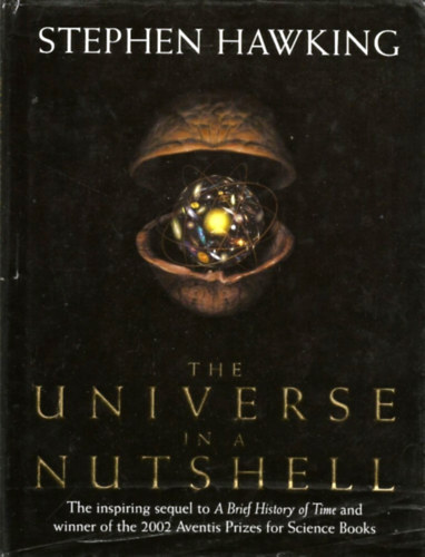 Stephen Hawking - The Universe in a Nutshell
