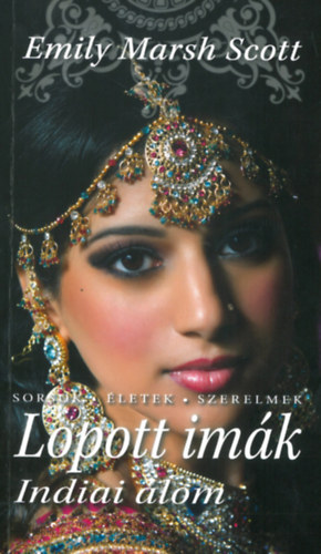 Emily Marsh Scott - Lopott imk - Indiai lom