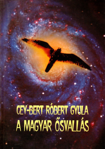 Cey-Bert Rbert Gyula - A magyar svalls