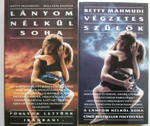 William Hoffer Betty Mahmudi - L�nyom n�lk�l soha / V�gzetes sz�l�k