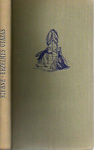 Laurence Sterne - rzelmes utazs