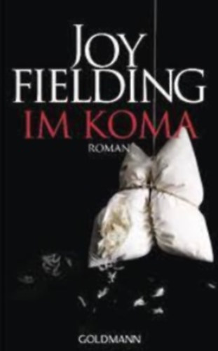 Joy Fielding - Im Koma