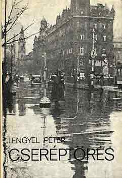 Lengyel P�ter - Cser�pt�r�s
