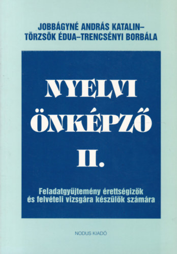 Jobbgyn Andrs Katalin - Trzsk dua - Trencsnyi Borbla - Nyelvi nkpz II.