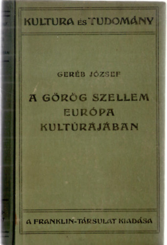Gerb Jzsef - A grg szellem Eurpa kultrjban