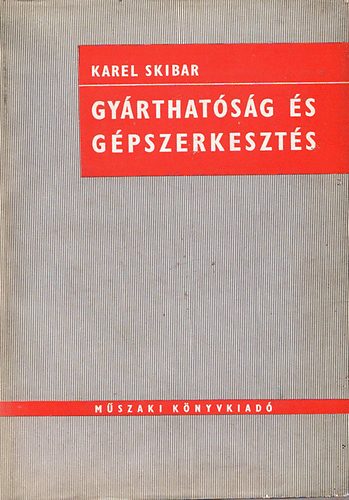 Karel Skibar - Gyrthatsg s gpszerkeszts