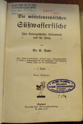 Die Mitteleuropischen Swasserfische Band 1. - Ihre Naturgeschichte, Lebensweise und ihr Fang ("A kzp-eurpai desvzi halak - Termszetrajzuk, letmdjuk s fogsuk" nmet nyelven)