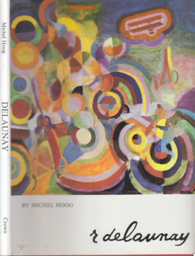 Michel Hoog - Robert Delaunay (angol nyelv�)