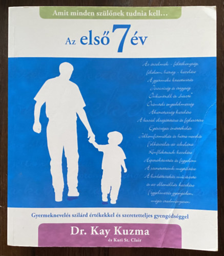 Dr. Kay Kuzma; Kari St. Clair - Az els 7 v (Amit minden szlnek tudnia kell...)