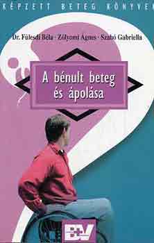 Dr. Fülesdi-Zólyomi-Szabó - A bénult beteg és ápolása