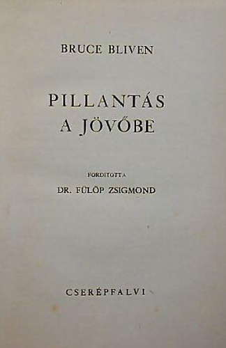 Bruce Bliven - Pillants a jvbe