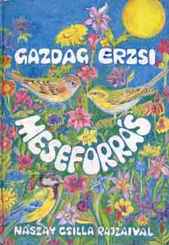 Gazdag Erzsi - Meseforrs