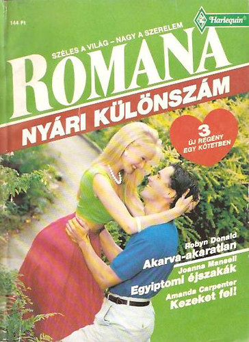 Romana (Donald-Mansell-Carpenter) - Akarva-akaratlan-Egyiptomi �jszak�k-Kezeket fel!