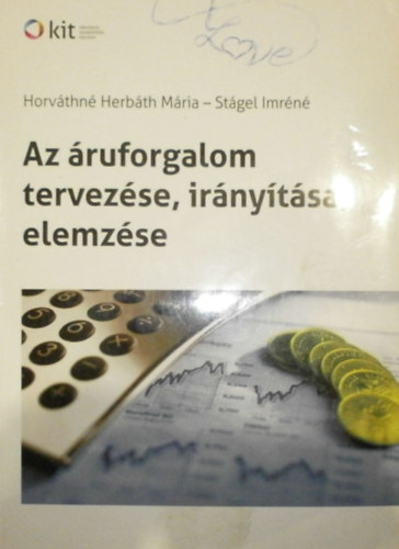 Horvthn Herbth Mria - Stgel Imrn - Az ruforgalom tervezse, irnytsa, elemzse