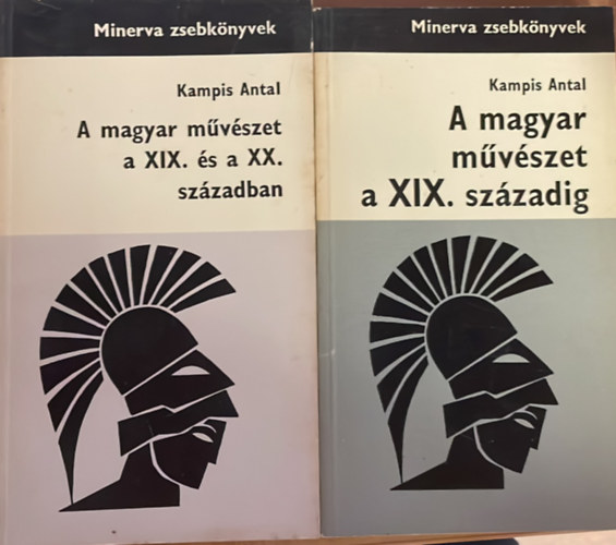 Kampis Antal - A magyar mvszet a XIX. szzadig + A magyar mvszet a XIX. s a XX. szzadban (2 ktet)