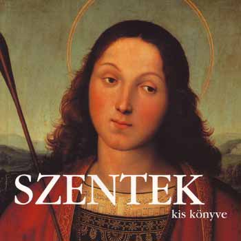 Steve Dobell - Szentek kis k�nyve