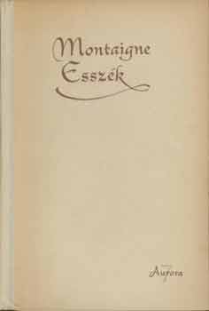Michel Eyquem de Montaigne - Essz�k