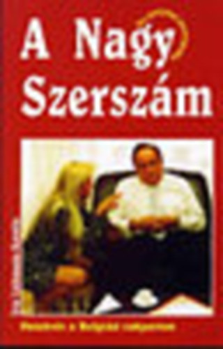 Liebmann Katalin - A Nagy Szersz�m