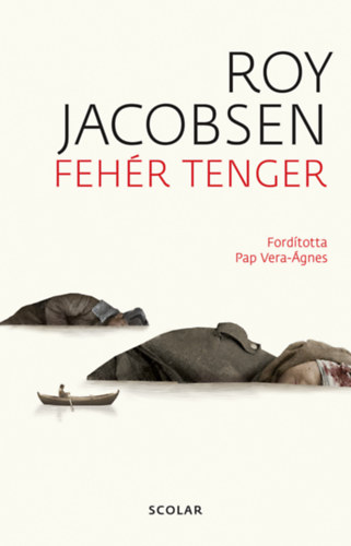 Roy  Jacobsen - Feh�r tenger