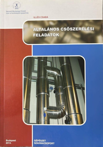 Ill�s Csaba - �ltal�nos cs�szerel�si feladatok