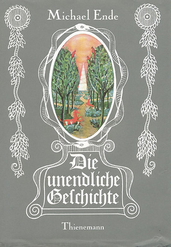 Michael Ende - Die unendliche Geschichte