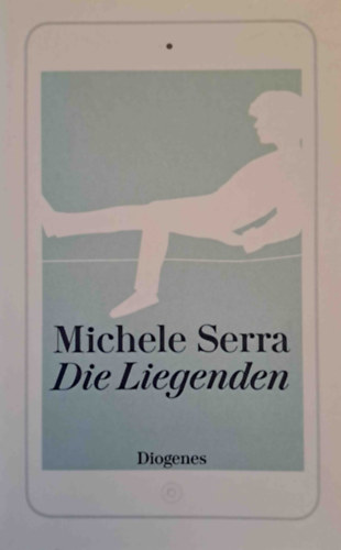 Michele Serra - Die Liegenden