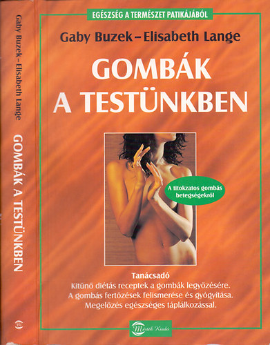 Gaby Buzek - Elisabeth Lange - Gombk a testnkben