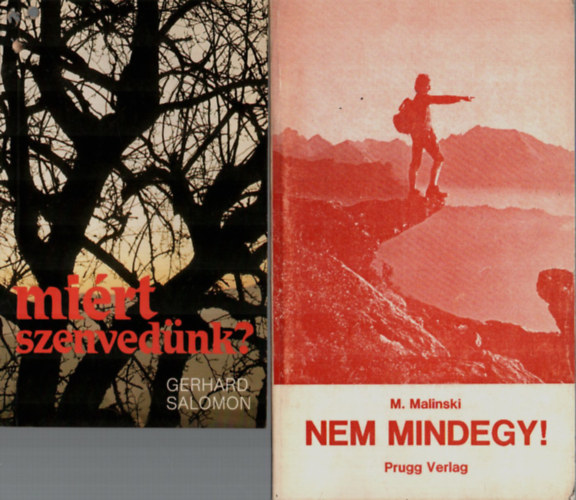 Gerhard Salamon M. Malinski - 2 db vall�si k�nyv egy�tt: Mi�rt szenved�nk, Nem mindegy.