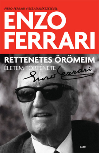 Enzo Ferrari - Rettenetes �r�meim