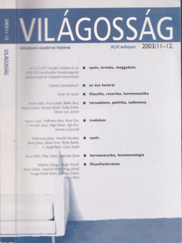 F�bri Gy�rgy  (Szerk.) - Vil�goss�g 2003/11-12. (b�lcs�szeti-akad�miai foly�irat)