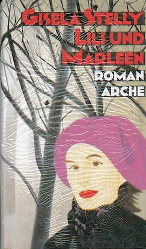 Gisela Stelly - Lili und Marleen