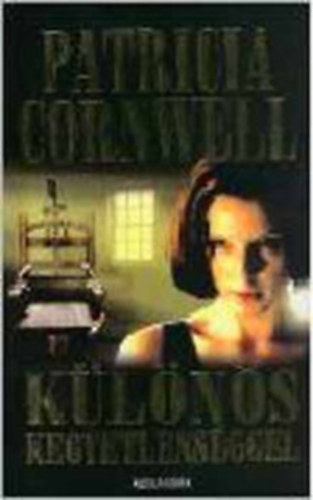 Patricia Cornwell - K�l�n�s kegyetlens�ggel