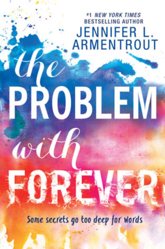 Jennifer L. Armentrout - The Problem with Forever