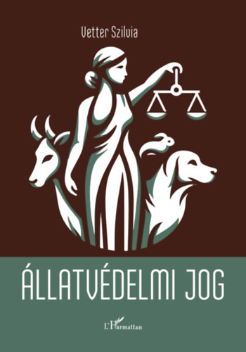 Vetter Szilvia - Állatvédelmi jog