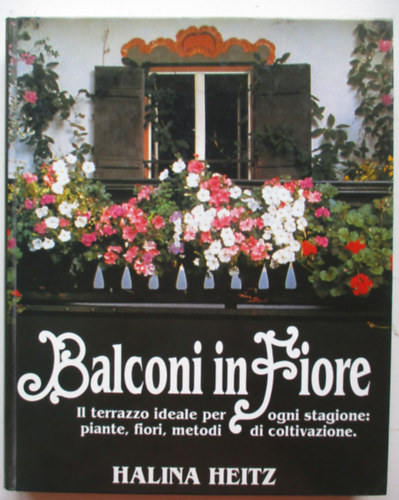 Halina Heitz - Balconi in Fiore