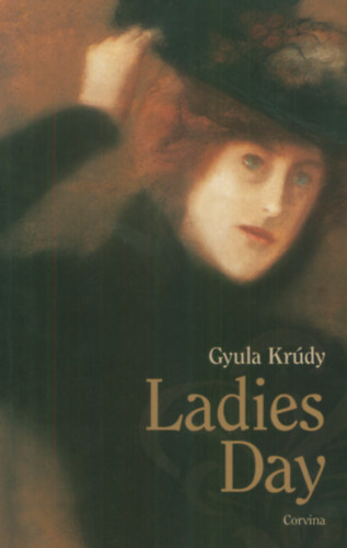 Krdy Gyula - Ladies Day
