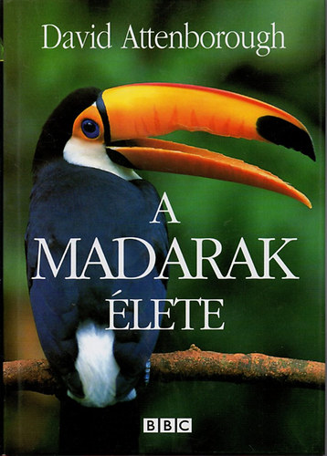 David Attenborough - A madarak lete