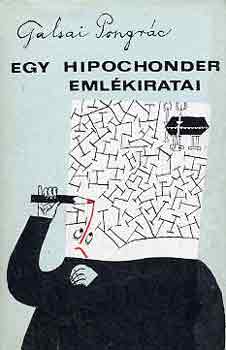 Galsai Pongrc - Egy hipochonder emlkiratai