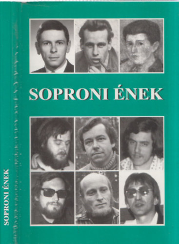 Büki Attila (szerk.) - Soproni ének - Négy évtized a szép szó