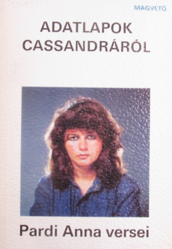 Pardi Anna - Adatlapok Cassandrrl