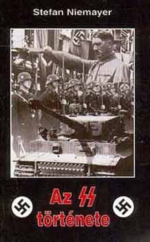 Stefan Niemayer - Az SS t�rt�nete