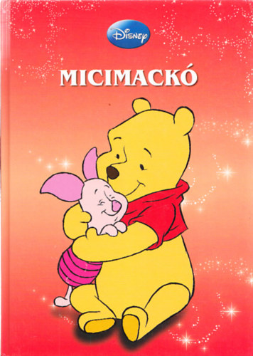Micimack (Disney-filmek gyjtemnye)