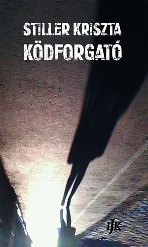 Stiller Kriszta - K�dforgat�