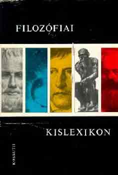 Szigeti-Vri-Volczer (szerk.) - Filozfiai kislexikon