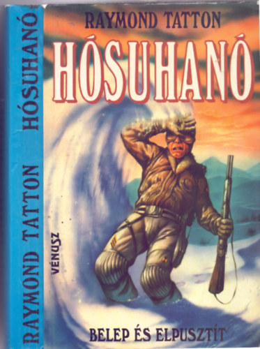 Raymond Tatton - H�suhan� (Belep �s elpuszt�t)